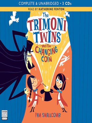 cover image of The Trimoni Twins and the Changing Coin